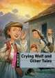 Crying Wolf and Other Tales Pack, Aesop 