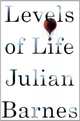 Levels of Life, Barnes Julian 