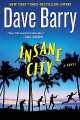 Insane City, Dave Barry 