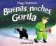 Good Night Gorilla (Spanish), Peggy Rathmann 