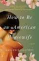How to Be an American Housewife, Margaret Dilloway 