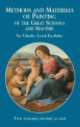 Methods and Materials of Painting of the Great Schools and Masters, Sir Charles Lock Eastlake 