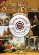 120 Great Orientalist Paintings (+ DVD), Grafton Carol Belanger 