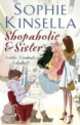 Shopaholic and Sister, Sophie Kinsella 