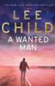 A Wanted Man, Lee Child 