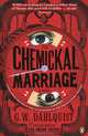 The Chemickal Marriage, G. W. Dahlquist 