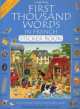 First Thousand Words in French Sticker Book, Heather Amery 