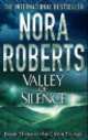 Valley of Silence, Nora Roberts 