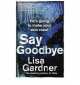 Say Goodbye, Лиза Гарднер, Lisa Gardner 