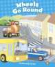 Wheels Go Round, 