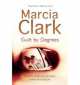 Guilt By Degrees, Marcia Clark 