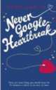 Never Google Heartbreak, Emma Garcia 