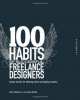 100 Habits of Successful Freelance Designers, Steve Gordon 