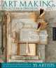 Art Making, Collections, and Obsessions. An Intimate Exploration of the Mixed-Media Work and Collect, Lynne Perrella 