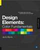 Design elements, color fundamentals. a graphic style manual for understanding color in design, Aaris Sherin 