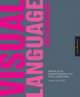 Visual Langauge for Designers. Principles for Creating Graphics That People Understand, Connie Malamed 