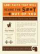 1001 Facts That Will Scare the S#*t Out of You. The Ultimate Bathroom Reader, 