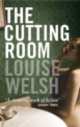 The Cutting Room, Louise Welsh 