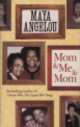Mom and Me and Mom, Maya Angelou 