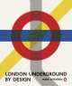 London Underground By Design, Mark Ovenden 