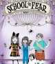 School of Fear. Class is Not Dismissed!, Gitty Daneshvari 