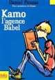Aventure de Kamo 3. L'agence Babel, Daniel Pennac 