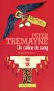 Un calice de sang, Peter Tremayne 
