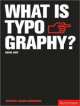 What Is Typography?, David Jury 