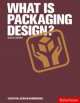 What is packaging design?, Giles Calver 