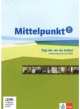 Mittelpunkt B2/C1 Sag mir, wo du stehst. Lehrmaterial (+ DVD), Barbara Ceruti, Anja Reiss 