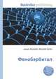 Фенобарбитал, Джесси Рассел 