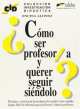 Como ser profesor/a y querer seguir siendolo?, Encina Alonso 