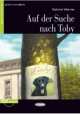 Auf Der Suche Nach Toby (+CD), Sabine Werner 