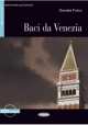 Imparare Leggendo. Baci DA Venezia (+CD), Daniela Folco 