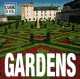 Gardens, 
