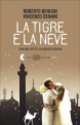 La tigre e la neve, Vincenzo Cerami, Roberto Benigni 