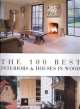 The 100 best interiors and houses in wood, Wim Pauwels 