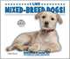 I Like Mixed-Breed Dogs! (Discover Dogs With the American Canine Association), Linda Bozzo 