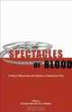 Spectacles of Blood: A Study of Masculinity and Violence in Postcolonial Films, 