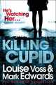 Catch Your Death. Killing Cupid (комплект из 2 книг), Louise Voss & Mark Edwards 