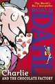 Charlie and the Chocolate Factory, Dahl Roald 