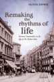Remaking the Rhythms of Life, 