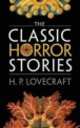 The Classic Horror Stories, H. P. Lovecraft 