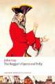 The Beggar's Opera and Polly, John Gay, Hal Gladfelder 