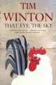 That Eye, the Sky, Winton Tim 