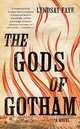The Gods of Gotham, Faye Lyndsay 