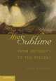 The Sublime. From Antiquity to the Present, Timothy M. Costelloe 