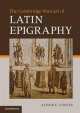 Cambridge Manual of Latin Epigraphy, Alison E. Cooley 