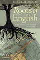 The Roots of English: Exploring the History of Dialects, Tagliamonte Sali A. 
