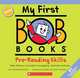 My First Bob Books. Pre-Reading Skills, Hendra Sue 